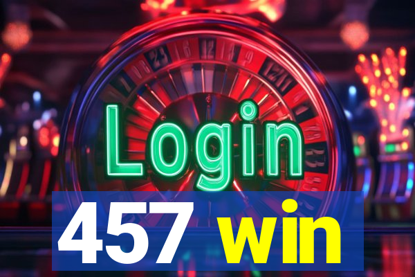 457 win